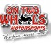 On Two Wheels Motorsports
